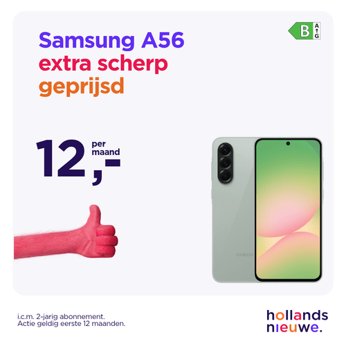 Advertentie Hollandsnieuwe Samsung A56 Extra Scherp